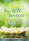 By Still Waters - 365 Devotions to Quiet & Refresh Your Soul